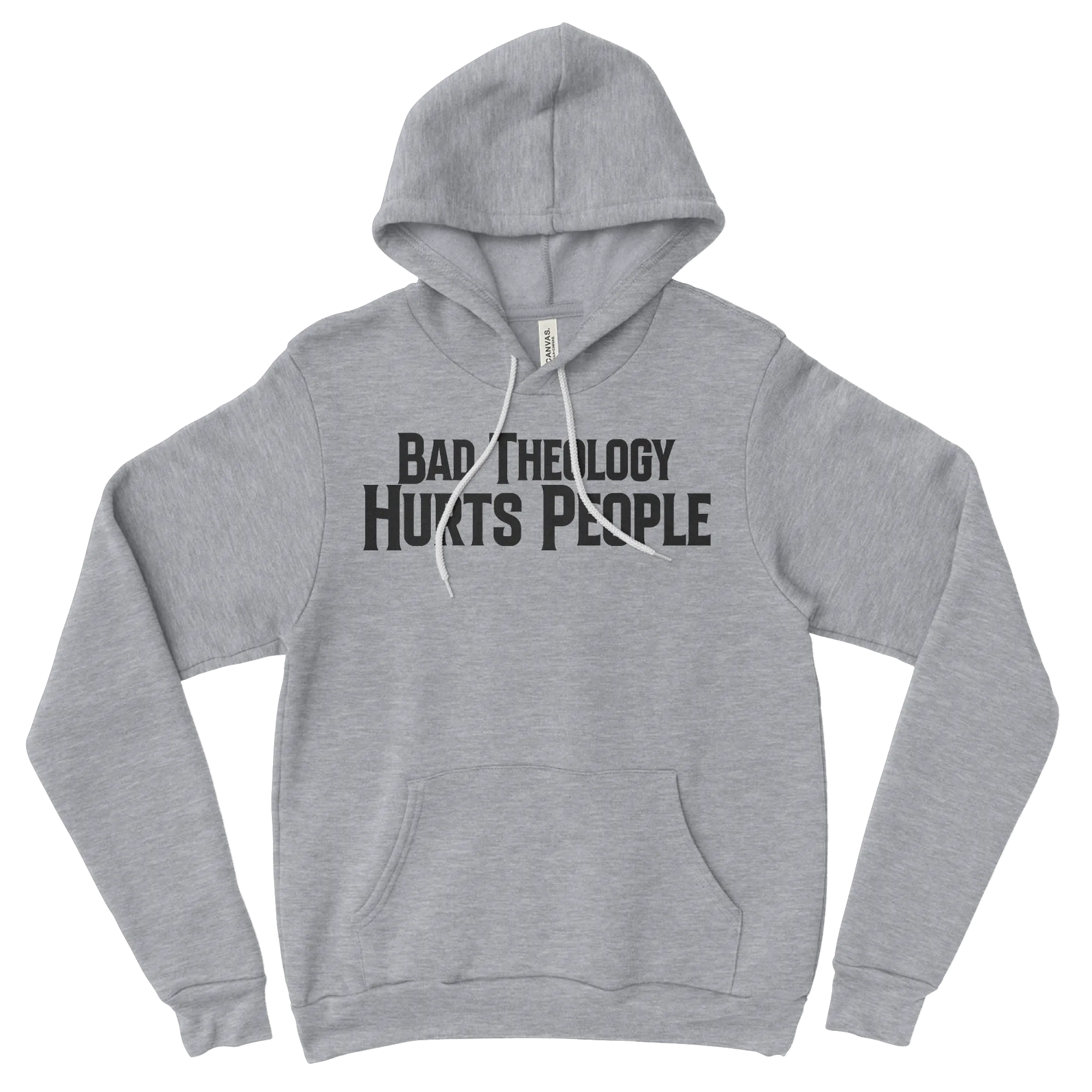 Bad Theology Hurts People | Hoodies