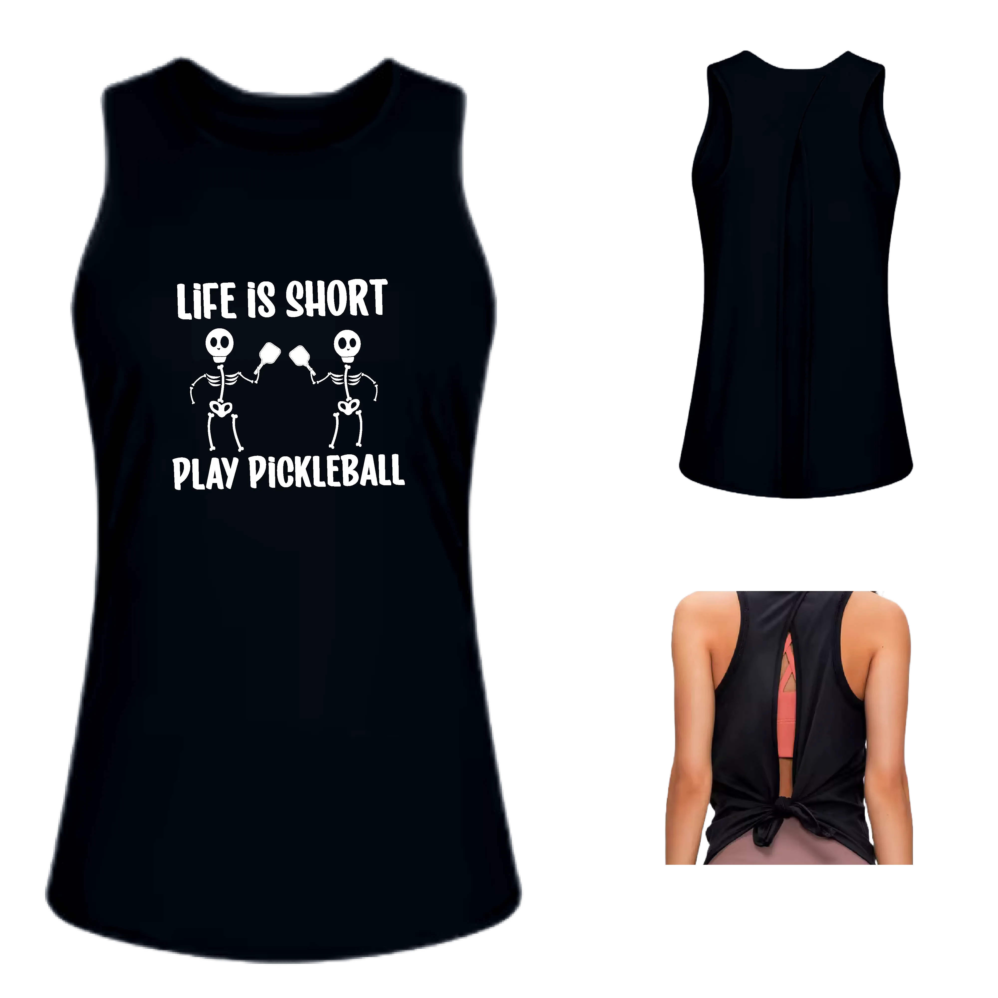 Life is Short Skeletons | Women's Split Back or Tied Back Pickleball Tank | 80/20 Nylon Spandex Mix